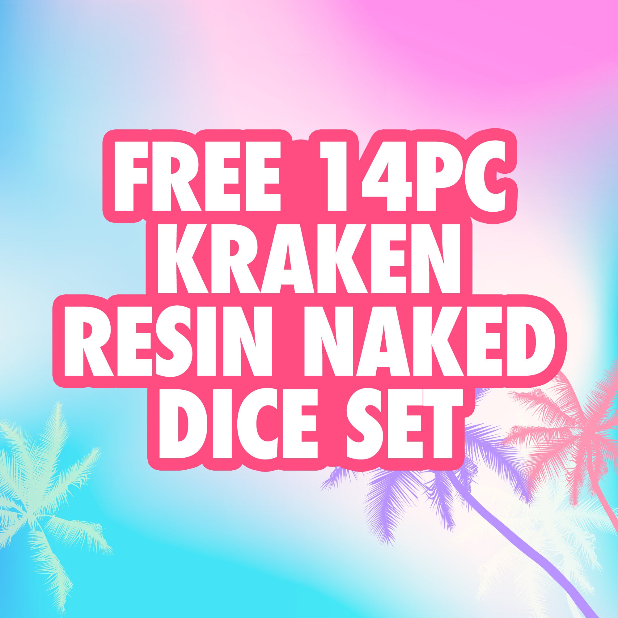 Freebie - 14pc Naked Resin Kraken Dice Set